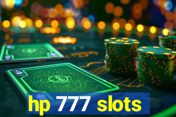 hp 777 slots